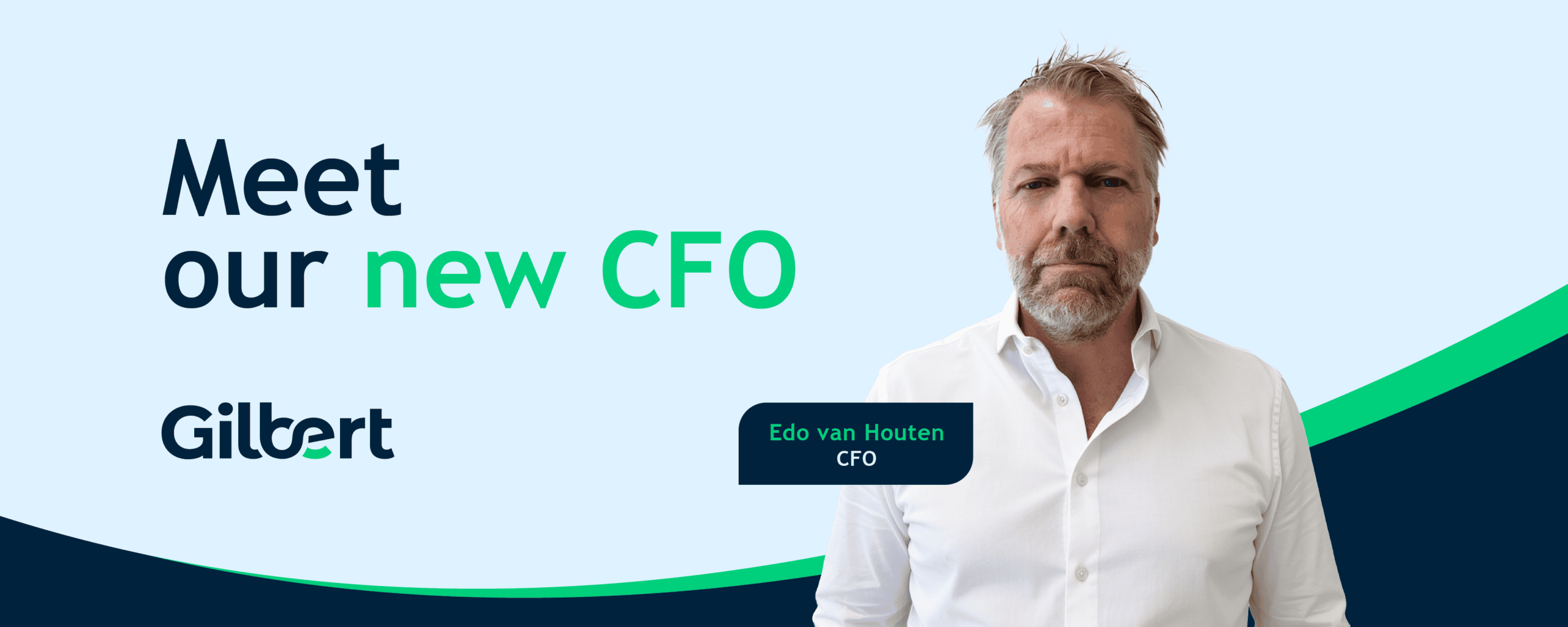 Edo van Houten joins Gilbert as Chief Financial Officer