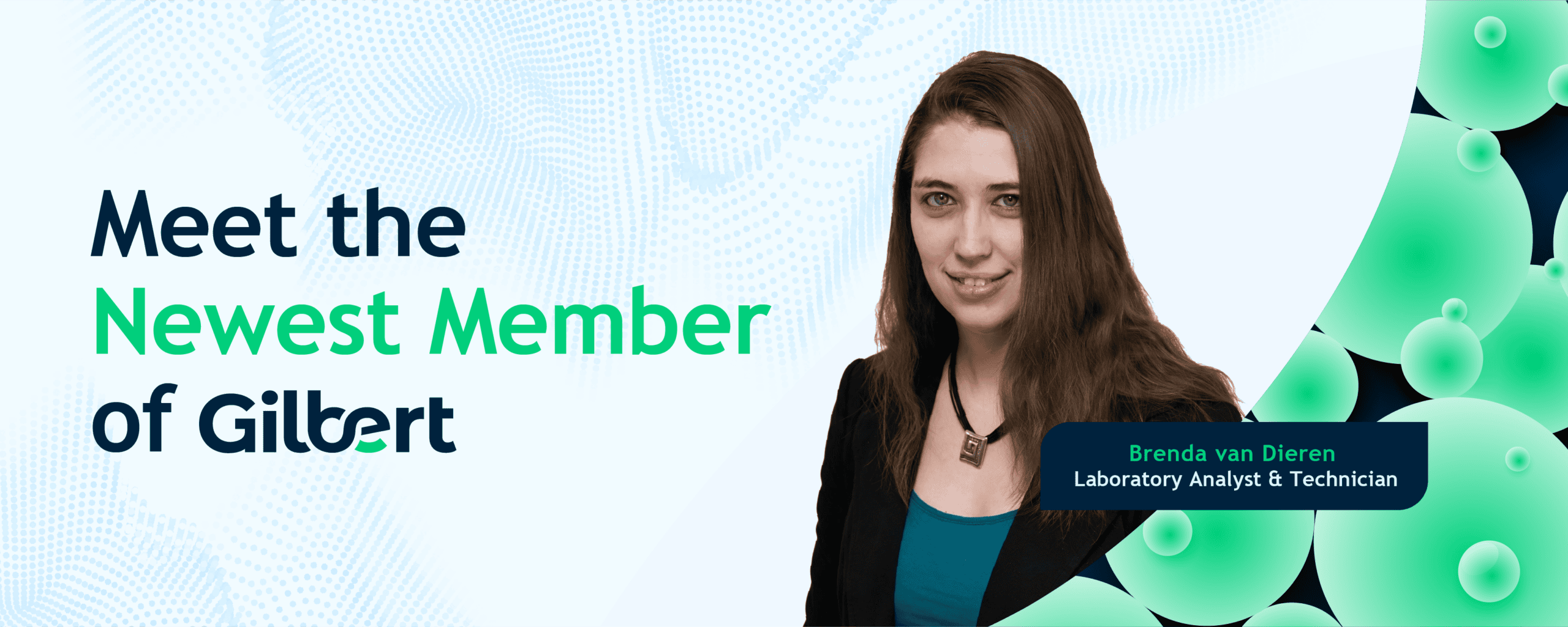 Brenda van Dieren joins Gilbert as Laboratory Analyst & Technician